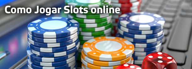 Como jogar slots online