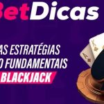 boas estrategias sao fundamentais no blackjack arte betdicas