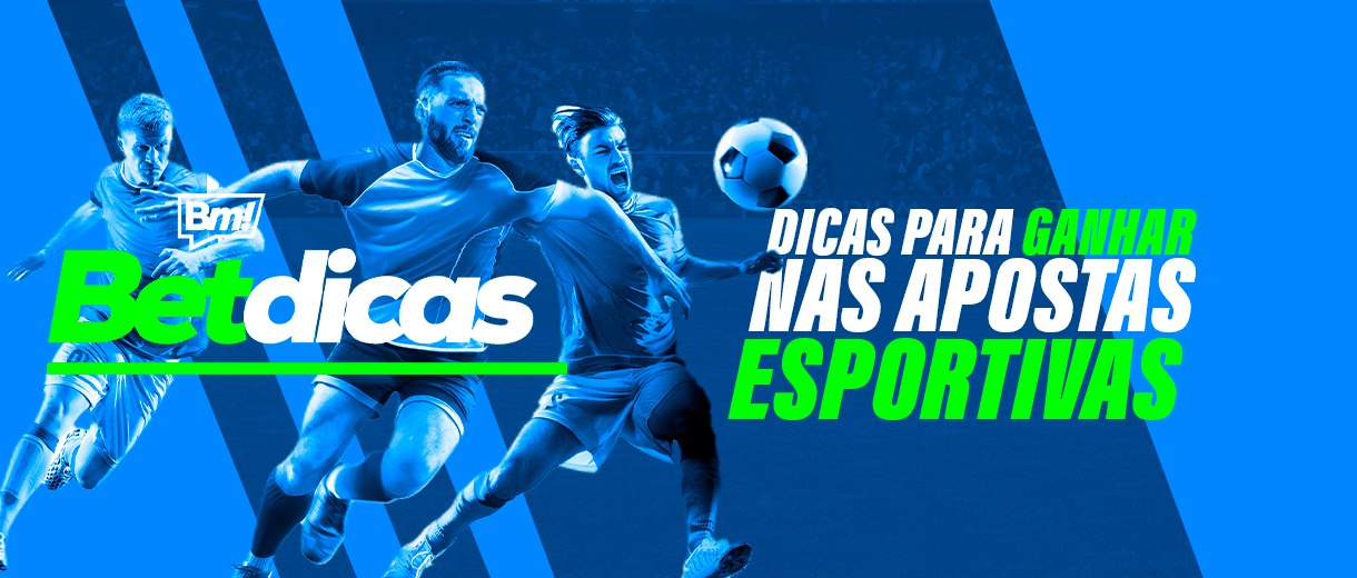 DICAS DE APOSTA ESPORTIVA - OS MELHORES JOGOS PARA APOSTAR NA