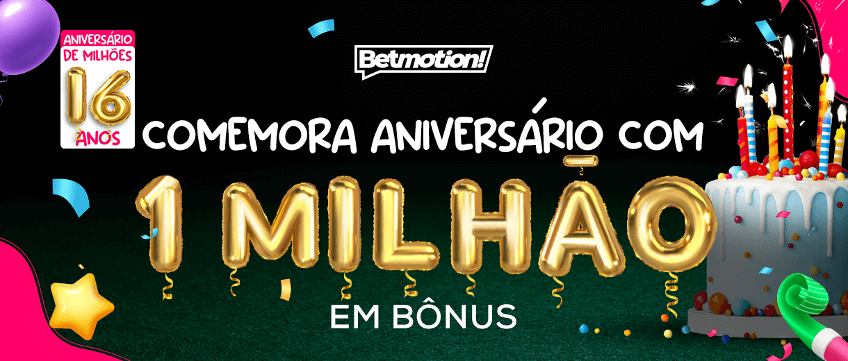 Betmotion 16 anos: 10 dias de prêmios e R$ 1 milhão em bônus