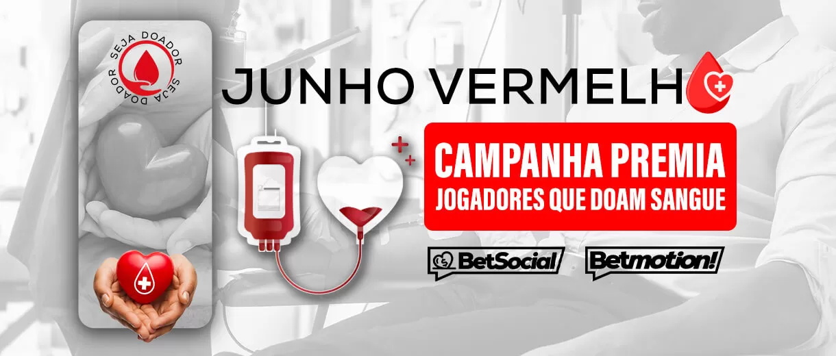 Junho Vermelho BetSocial Campanha de Conscientizacao Doacao de Sangue arte Betmotion ()